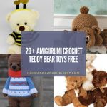 20+ Amigurumi Crochet Teddy Bear Toys Free Patterns