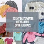 20 Knit Baby Sweater Outwear Free Patterns (With Tutorials)