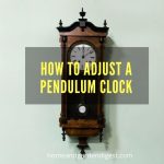 How To Adjust A Pendulum Clock