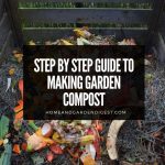 Step by Step Guide to Making Garden Compost: How to Turn Organic Waste Into Valuable Soil Improvemen...