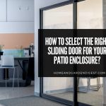 How to Select the Right Sliding Door for Your Patio Enclosure?