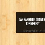 Can Bamboo Flooring Be Sanded, Stained and Refinished? - and How To Guide