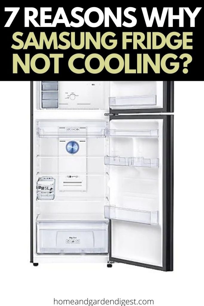 7 Reasons Why Samsung Fridge Not Cooling? - and How To Fix It