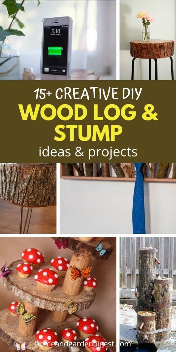 15 DIY Wood Logs and Stumps Ideas