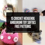 15 Crochet Hedgehog Amigurumi Toy Softies Free Patterns