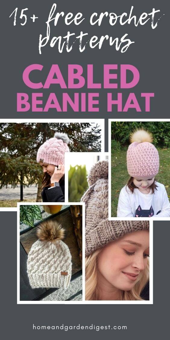 15 Best Cabled Beanie Hat Crochet Free Patterns & Instructions