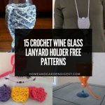 15 Crochet Wine Glass Lanyard Holder Free Patterns