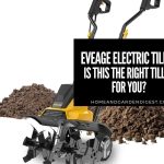 EVEAGE Electric Tiller Review: Is This the Right Tiller for You?