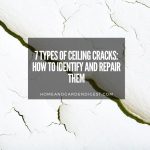 7 Types of Ceiling Cracks: How to Identify and Repair Them